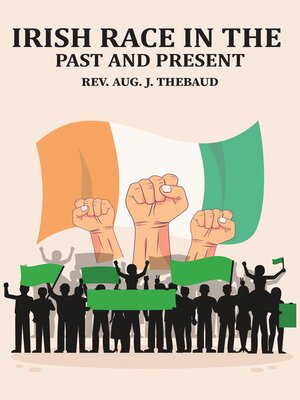 cover image of Irish Race in the Past and Present